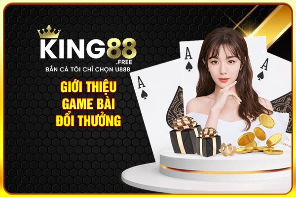 Giới thiệu game bài đổi thưởng